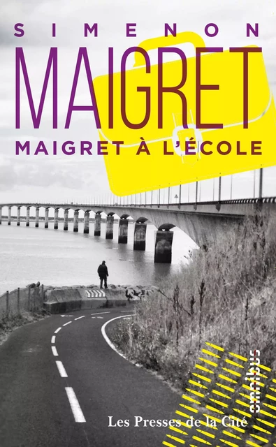 Maigret à l'école - Georges Simenon - Place des éditeurs