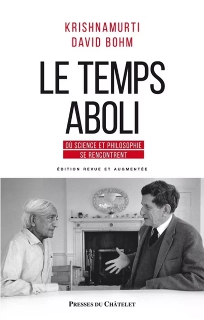 Le temps aboli - Jiddu Krishnamurti, David Bohm - L'Archipel