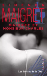 Maigret et monsieur Charles