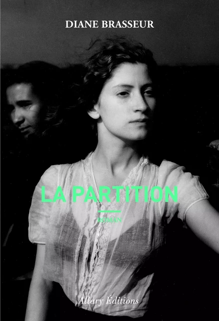 La partition - Diane Brasseur - Allary éditions