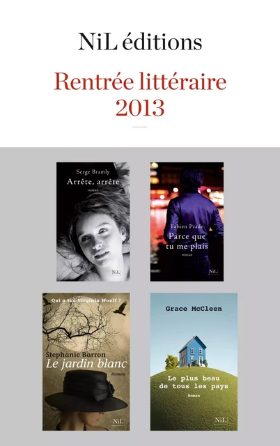 Rentrée littéraire 2013 - NiL éditions - Extraits gratuits - Stephanie Barron, Serge Bramly, Grace Mccleen, Fabien Prade - Groupe Robert Laffont