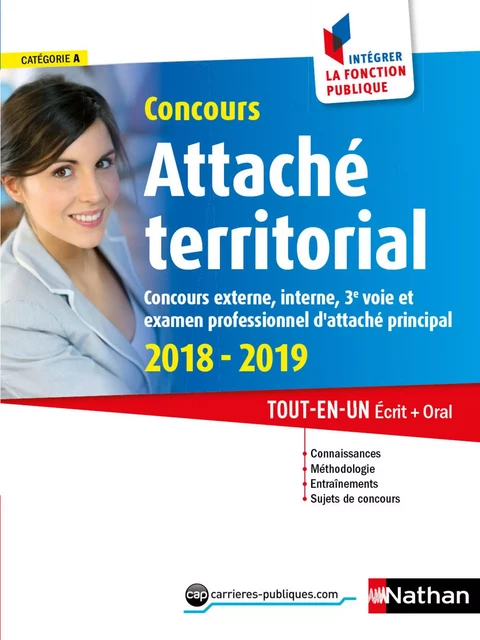 Concours Attaché territorial - Catégorie A - intégrer la fonction publique - 2018-2019 - Pascal Tuccinardi, Jöelle Gauthier - Nathan