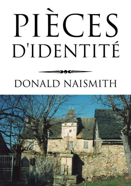 Pièces d'identité - Donald Naismith - Publishroom