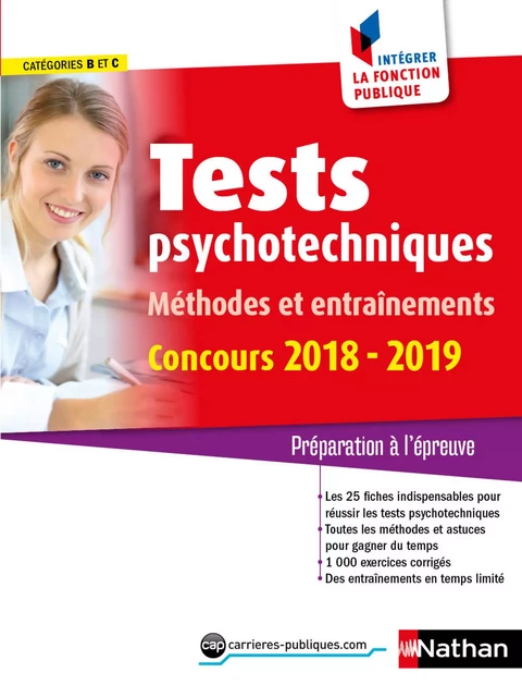 Tests psychotechniques - Méthodes et entraînements - Catégorie B et C - Intégrer la fonction publique - 2018/2019 - Élisabeth Simonin - Nathan