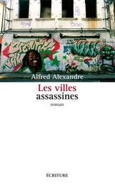 Les villes assassines