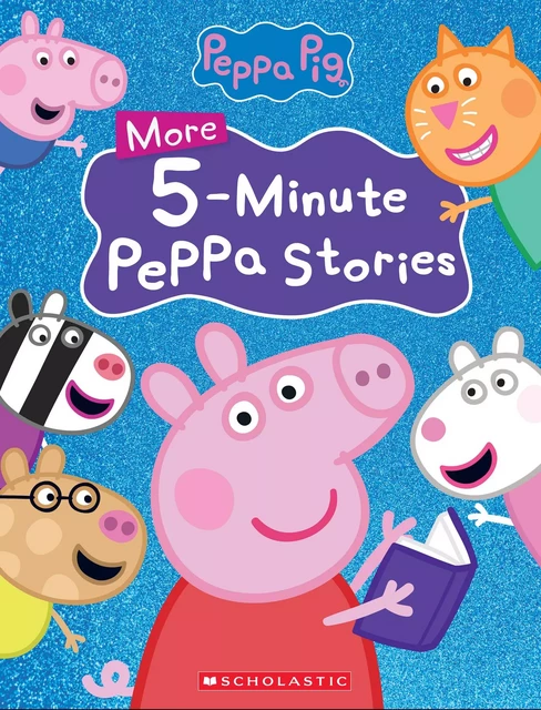 More 5-Minute Peppa Stories (Peppa Pig) E-Book -  Scholastic - Scholastic Inc.