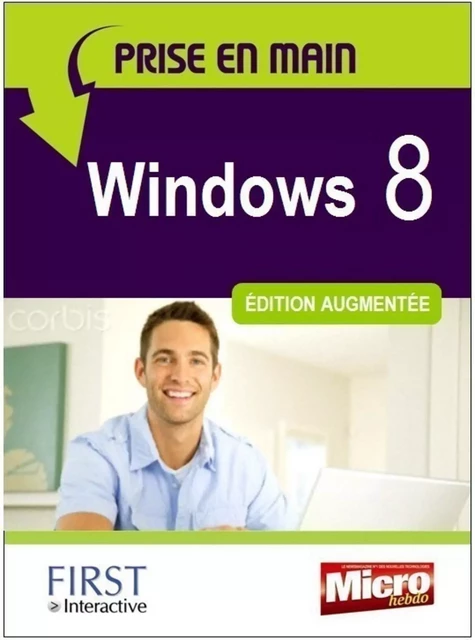 Prise en main Windows 8, édition augmentée - Jean-François Sehan - edi8