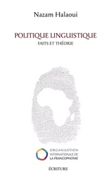 Politique linguistique - Faits et théorie