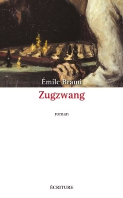 Zugzwang - Emile Brami - L'Archipel