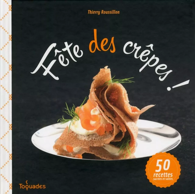 Fête des crêpes ! - Thierry ROUSSILLON - edi8