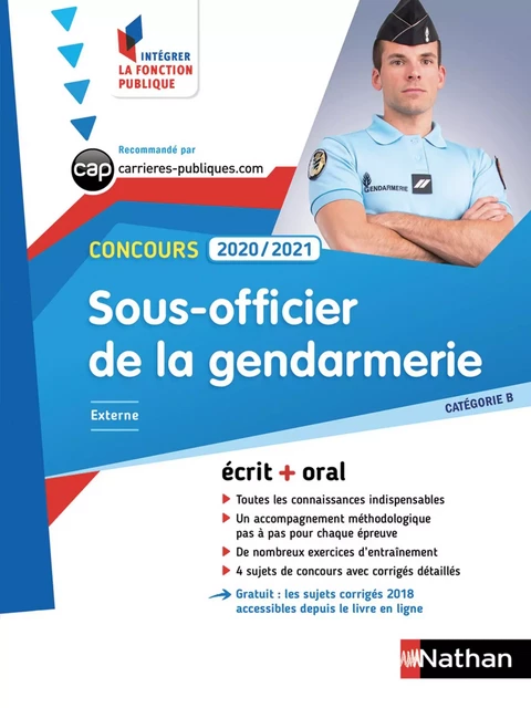 Concours externe Sous-officier de la gendarmerie - Catégorie B - Intégrer la fonction publique - 2020/2021 - François Louvrier, Morad Mekbel, Loïc Valentin, Adeline Munier, Danièle Bon, Élisabeth Simonin - Nathan