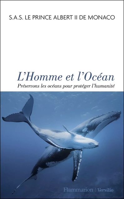 L'Homme et l'Océan - Albert Ii Le Prince de MONACO - Versilio