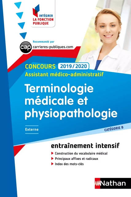 Terminologie médicale et physiopathologie - Assistant médico-administratif - Intégrer la fonction publique -2019/2020 - Annie Godrie - Nathan