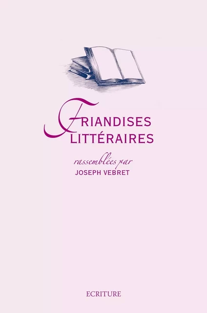 Friandises littéraires - Joseph Vebret - L'Archipel