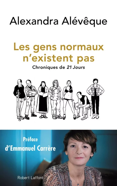 Les Gens normaux n'existent pas - Alexandra Alévèque - Groupe Robert Laffont