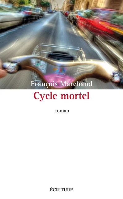 Cycle mortel - François Marchand - L'Archipel