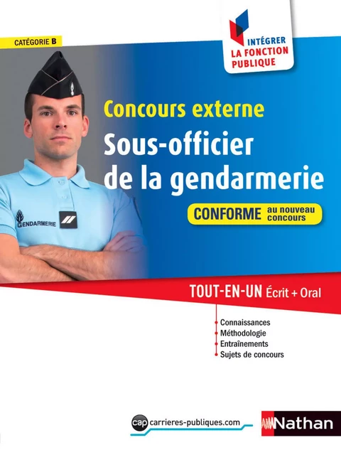 Concours externe Sous-officier de la gendarmerie - Catégorie B - Intégrer la fonction publique - 2015 - Morad Mekbel, Loïc Valentin, Adeline Munier, Danièle Bon, Élisabeth Simonin - Nathan