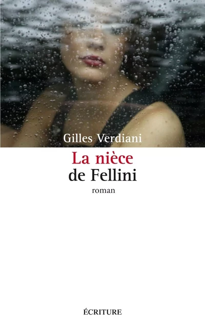 La nièce de Fellini - Gilles Verdiani - L'Archipel