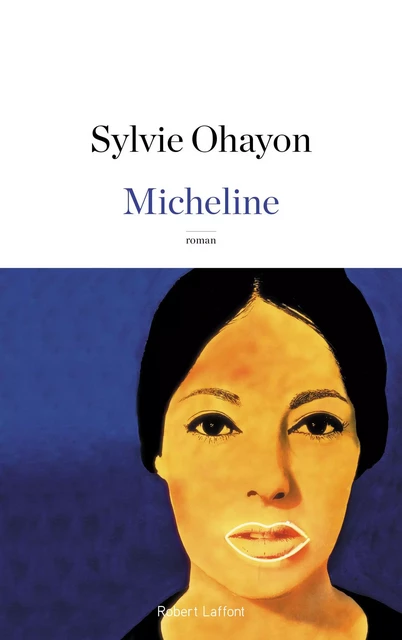 Micheline - Sylvie Ohayon - Groupe Robert Laffont