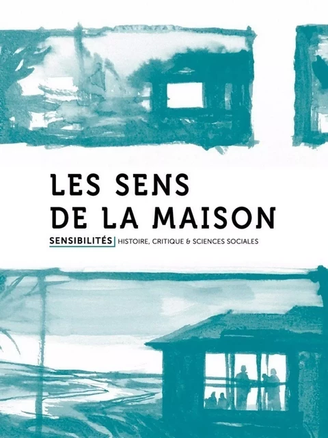 Les sens de la maison -  Collectif - Appaloosa LHS Editions