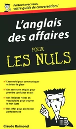 L'Anglais des affaires - Guide de conversation Pour les Nuls