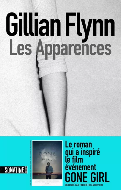 Les apparences - Gillian Flynn - Sonatine