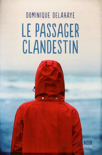 Le passager clandestin - Dominique Delahaye - Nathan