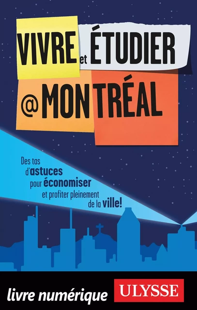 Vivre et étudier à Montréal - Jean-francois Vinet - Ulysse