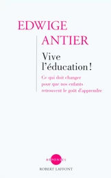 Vive l'éducation !