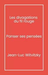 Les Divagations   du fil rouge