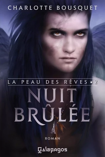 La peau des rêves - tome 2 Nuit brûlée - Charlotte Bousquet - L'Archipel