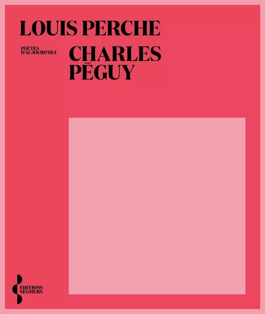 Charles Peguy - Louis Perche - Groupe Robert Laffont