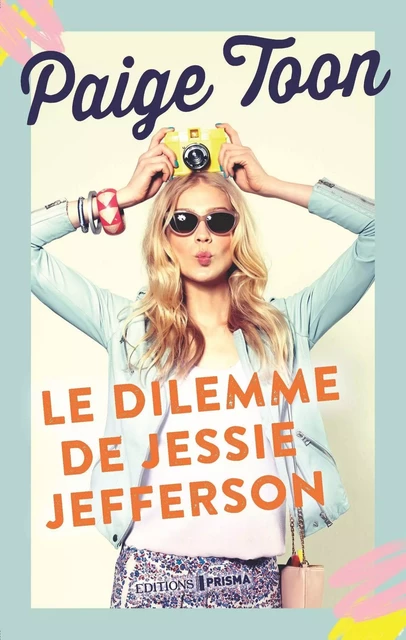 Le dilemme de Jessie Jefferson - Paige Toon - Editions Prisma