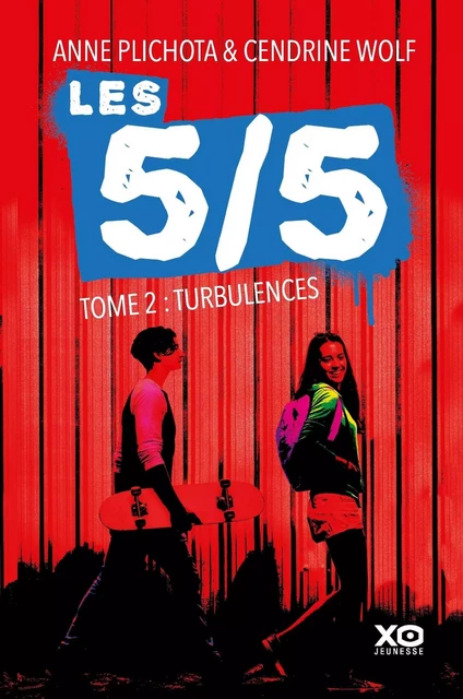 Les 5/5 - tome 2 Turbulences - Anne Plichota, Cendrine Wolf - XO éditions