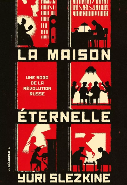 La maison éternelle - Yuri Slezkine - La Découverte