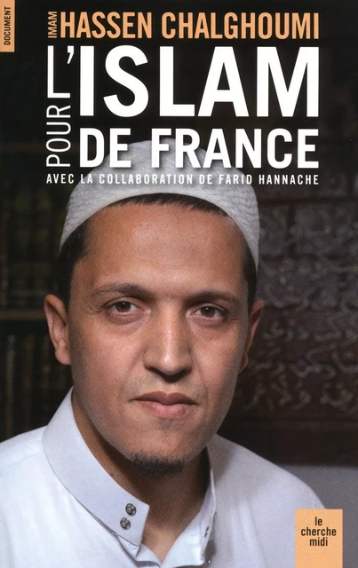 Pour l'Islam de France - Hassen Chalghoumi - Cherche Midi