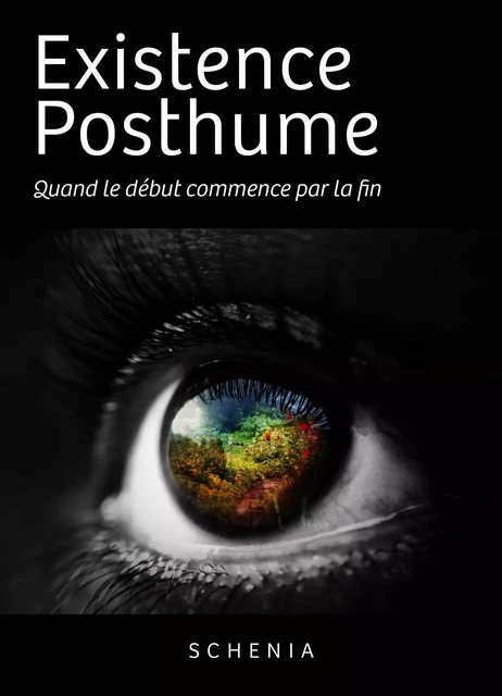 Existence Posthume - JOHNSON Schenia - Librinova