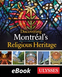 Discovering Montréal's Religious Heritage