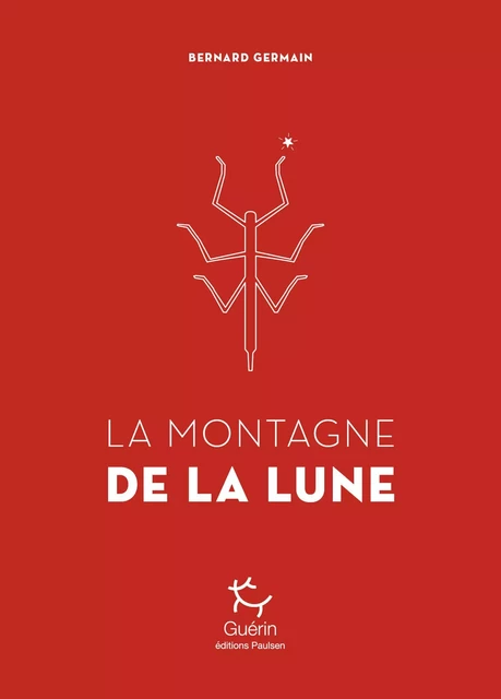 La Montagne de la lune - Livre - Bernard Germain - PAULSEN