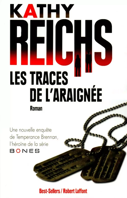 Les Traces de l'araignée - Kathy Reichs - Groupe Robert Laffont