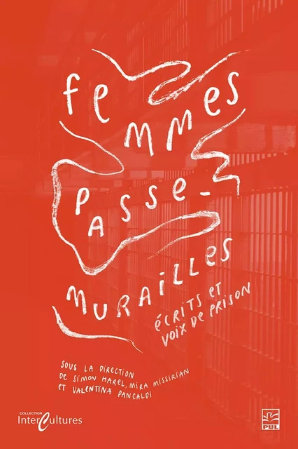 Femmes passe-murailles - Collectif Collectif - Presses de l'Université Laval