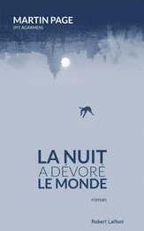 La nuit a dévoré le monde