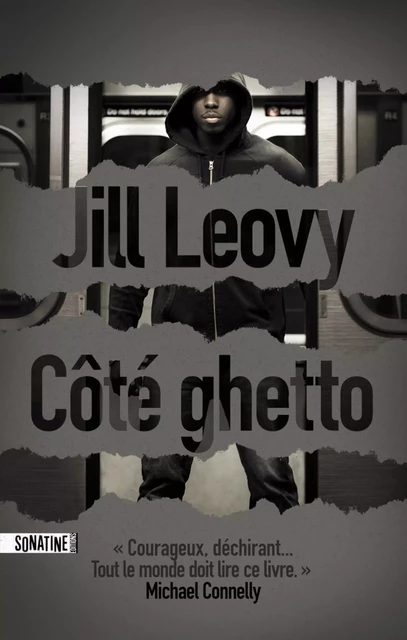 Côté Ghetto - Jill Leovy - Sonatine