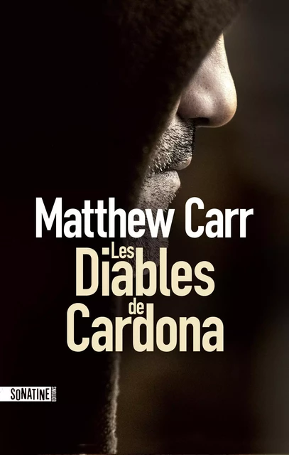 Les Diables de Cardona - Matthew Carr - Sonatine