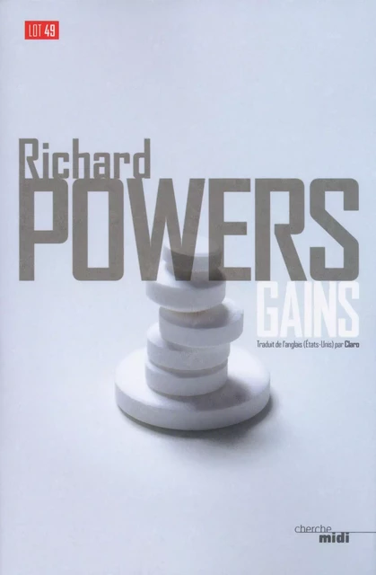 Gains - Richard Powers - Cherche Midi