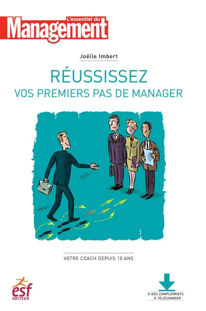 Réussissez vos premiers pas de manager - Joelle IMBERT - Editions Prisma