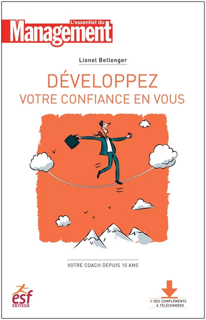 Développez votre confiance en vous - Nouvelle édition - Lionel Bellenger - Editions Prisma