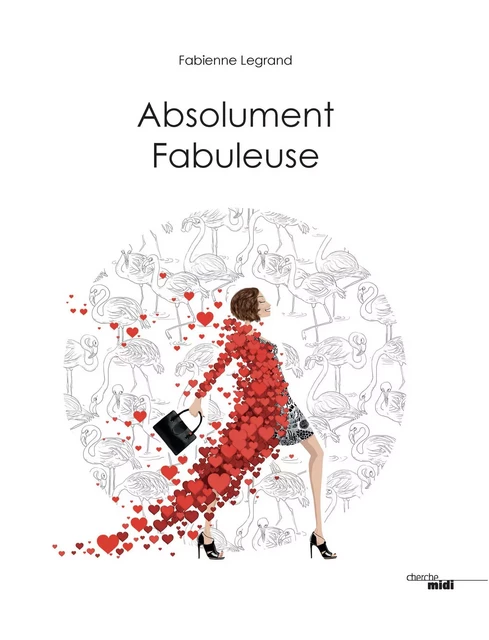 Absolument fabuleuse - Fabienne Legrand - Cherche Midi