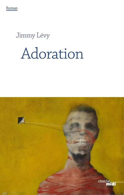 Adoration - Jimmy Lévy - Cherche Midi