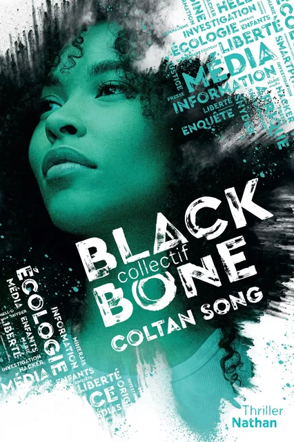 Blackbone - Coltan song- Tome 1 - Dès 15 ans - Maylis Jean-Préau, Manu Causse, MARIE MAZAS, Emmanuelle Urien - Nathan